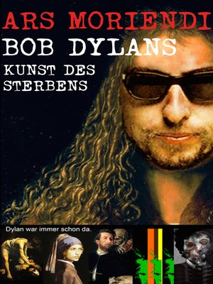 cover image of Ars Moriendi--Bob Dylans Kunst des Sterbens